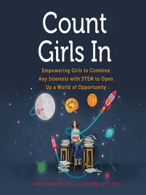 Title details for Count Girls In by Karen Panetta, , PhD - Available